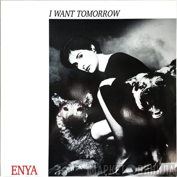  Enya  - I Want Tomorrow