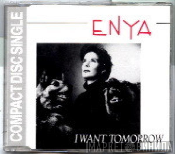  Enya  - I Want Tomorrow