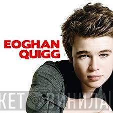 Eoghan Quigg - Eoghan Quigg