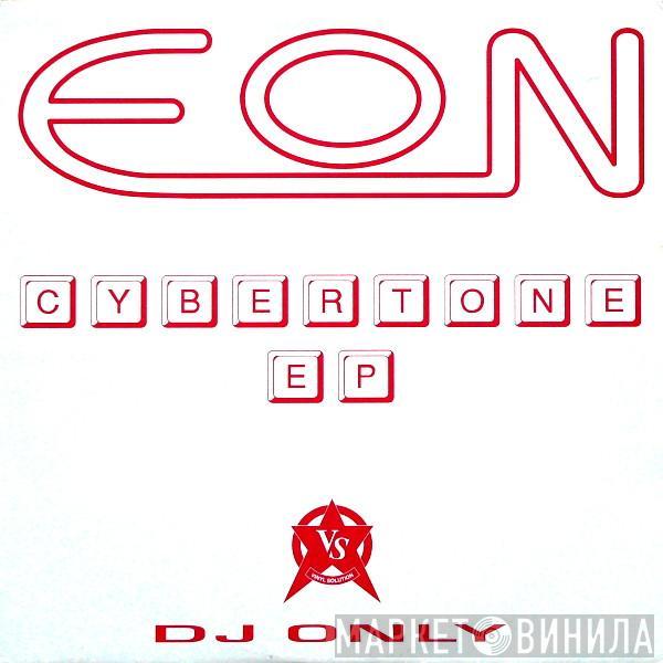 Eon - Cybertone EP