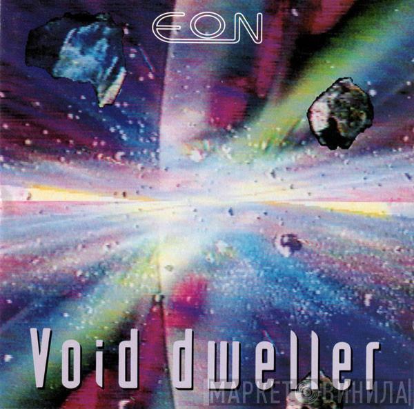 Eon - Void Dweller