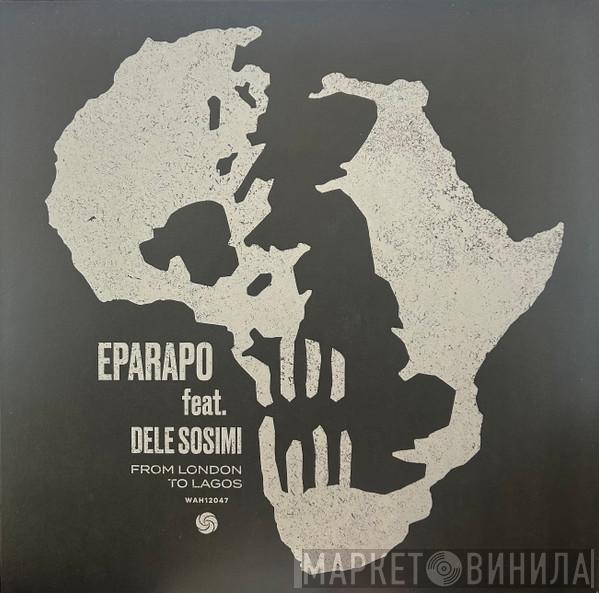 Eparapo, Dele Sosimi - From London To Lagos