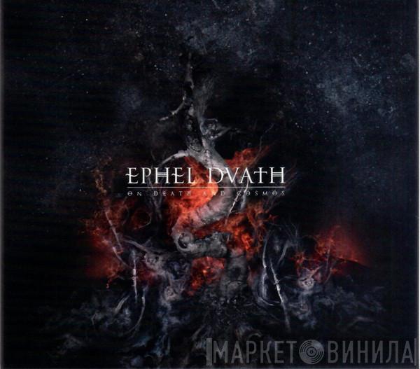  Ephel Duath  - On Death And Cosmos