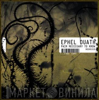  Ephel Duath  - Pain Necessary To Know