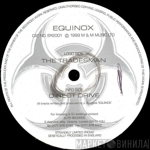 Equinox - The Tradesman / Direct Drive