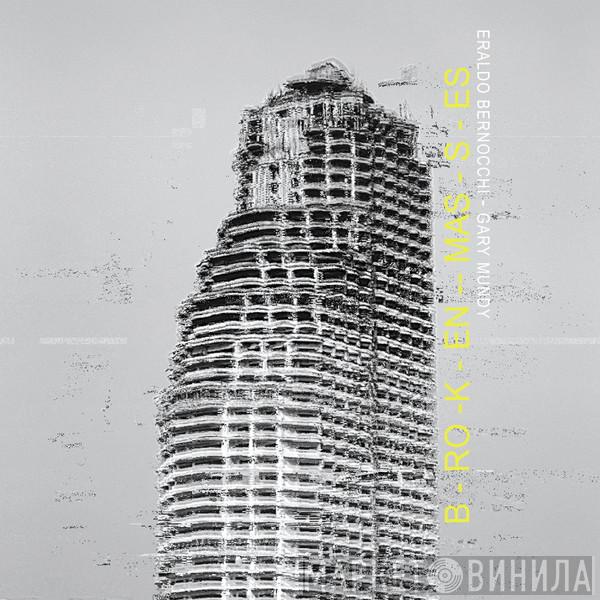 Eraldo Bernocchi, Gary Mundy - Broken Masses