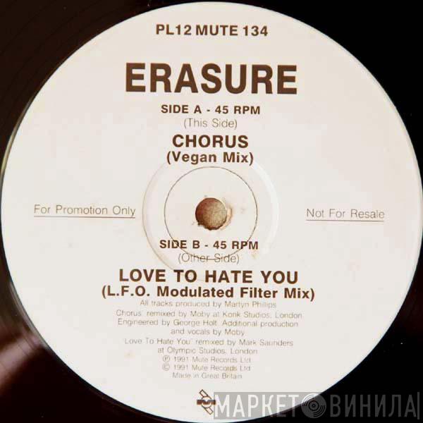  Erasure  - Chorus / Love To Hate You