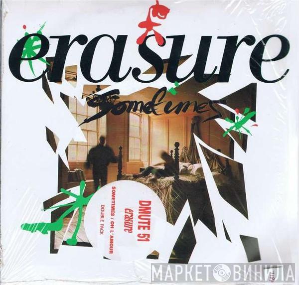  Erasure  - Sometimes / Oh L'Amour
