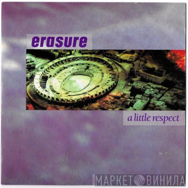  Erasure  - A Little Respect