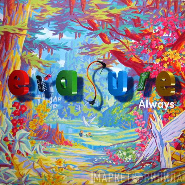  Erasure  - Always