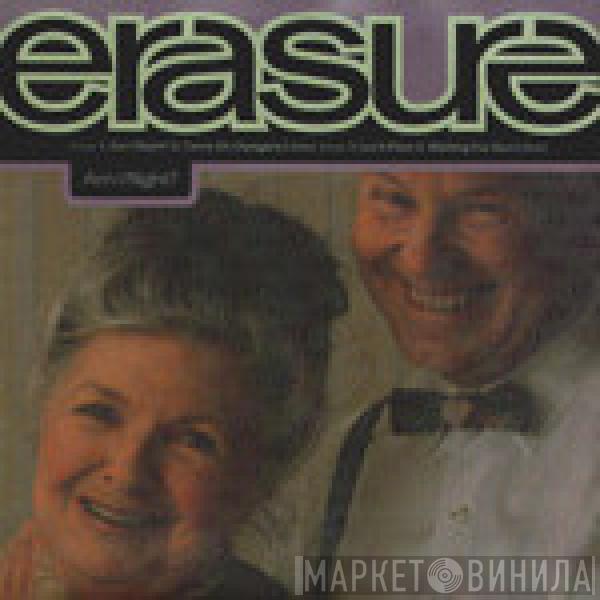  Erasure  - Am I Right?