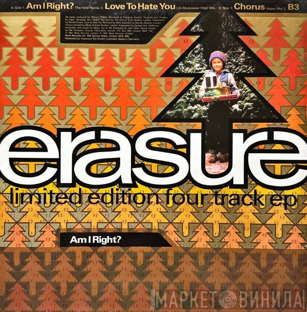  Erasure  - Am I Right?