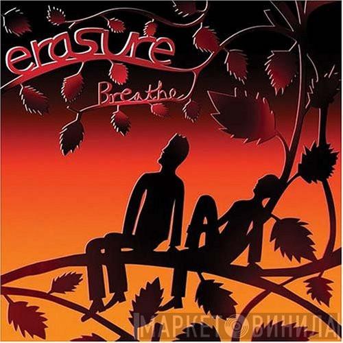  Erasure  - Breathe