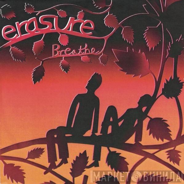  Erasure  - Breathe