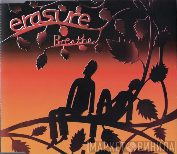  Erasure  - Breathe
