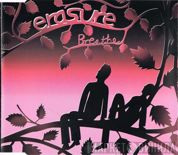  Erasure  - Breathe