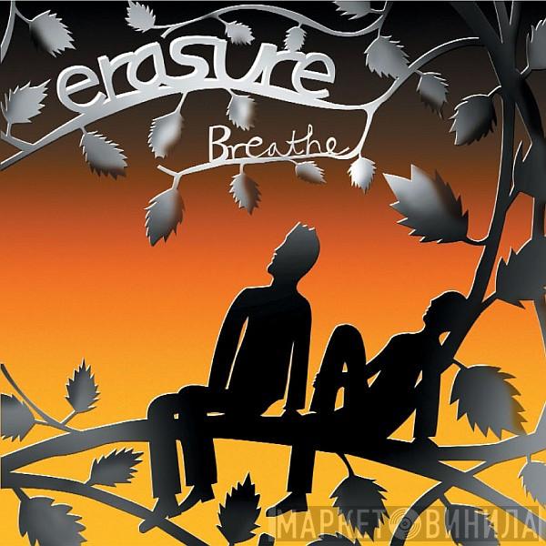  Erasure  - Breathe