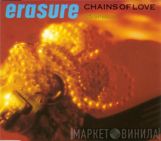  Erasure  - Chains Of Love