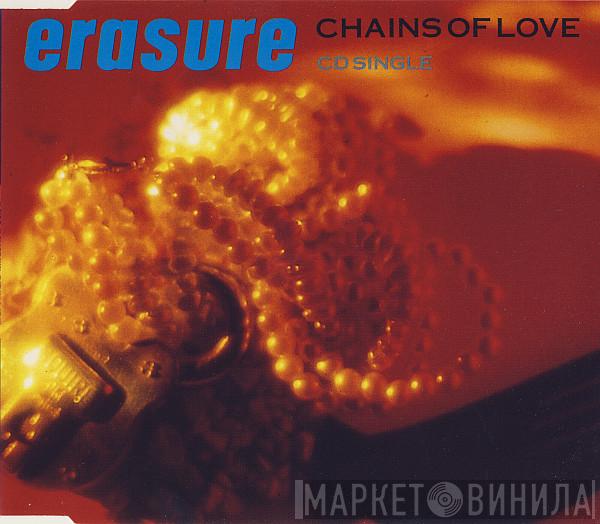 Erasure  - Chains Of Love