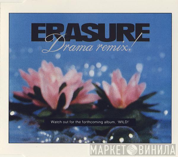 Erasure - Drama Remix!