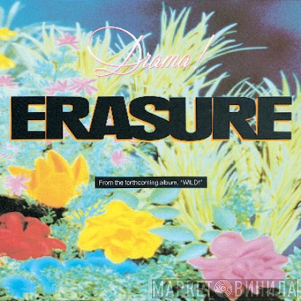  Erasure  - Drama!