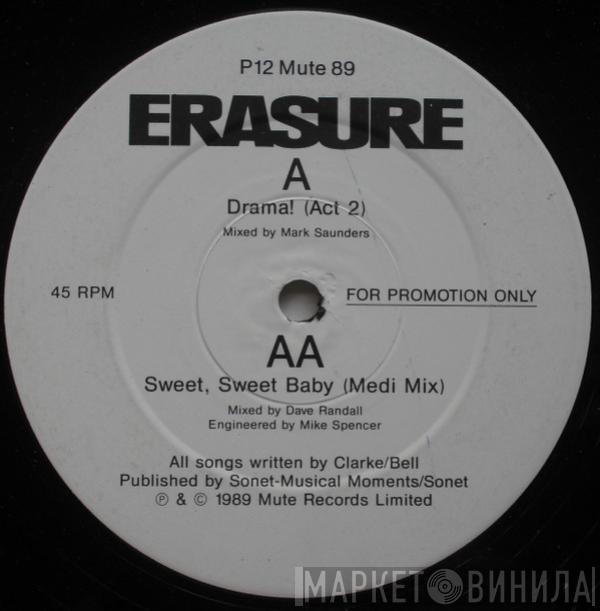 Erasure - Drama!