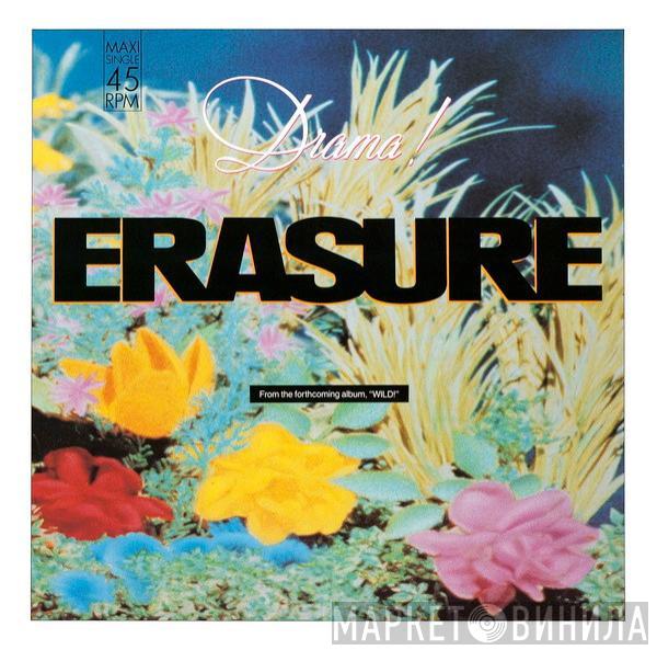  Erasure  - Drama!