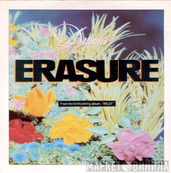  Erasure  - Drama!