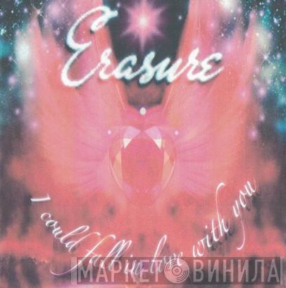  Erasure  - I Could Fall In Love With You