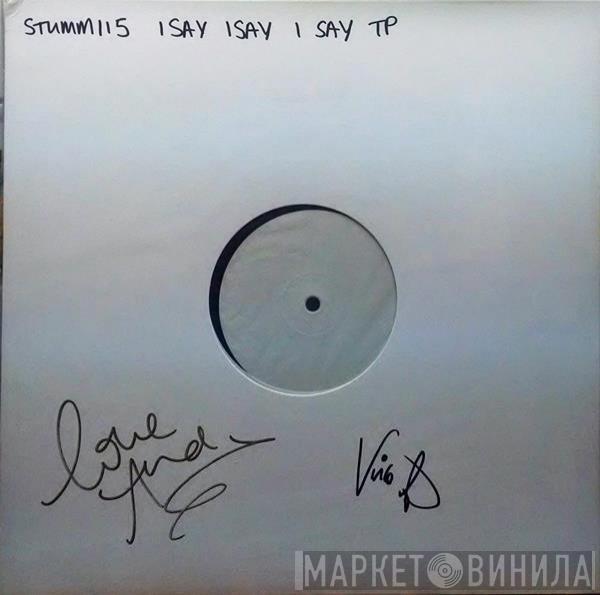 Erasure  - I Say I Say I Say