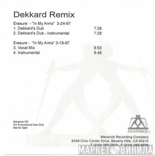  Erasure  - In My Arms (Dekkard Remix)