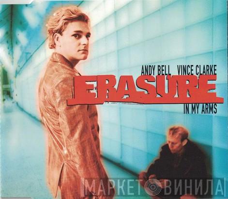  Erasure  - In My Arms
