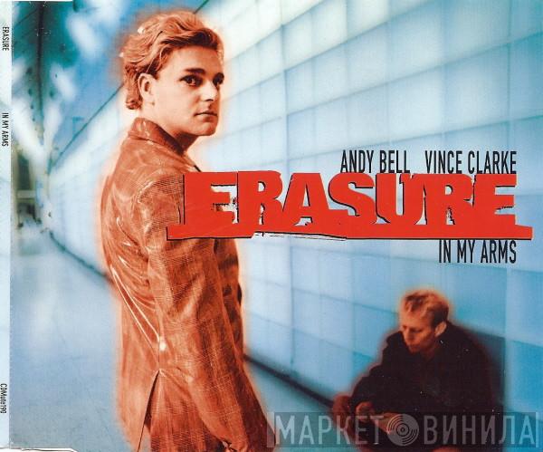  Erasure  - In My Arms