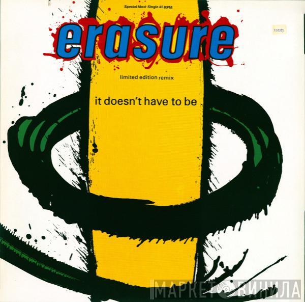 Erasure - It Doesn't Have To Be (Limited Edition Remix)