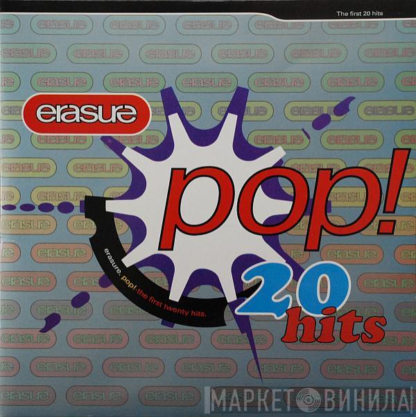 Erasure - Pop! - The First 20 Hits