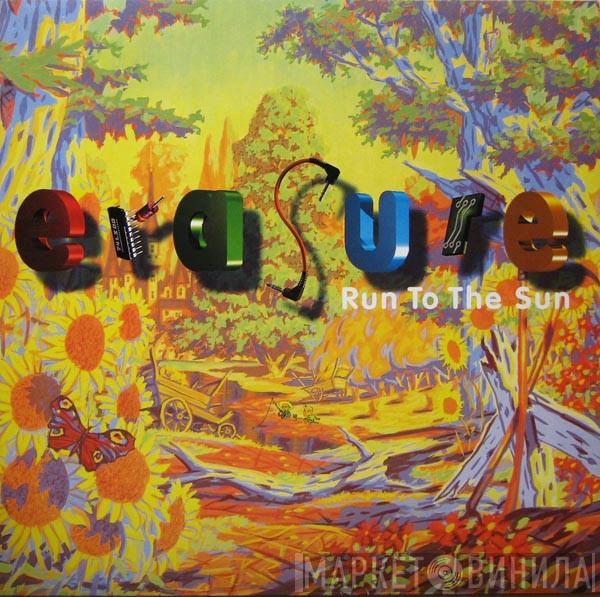  Erasure  - Run To The Sun