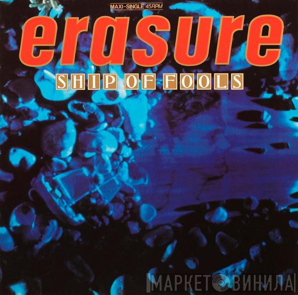  Erasure  - Ship Of Fools