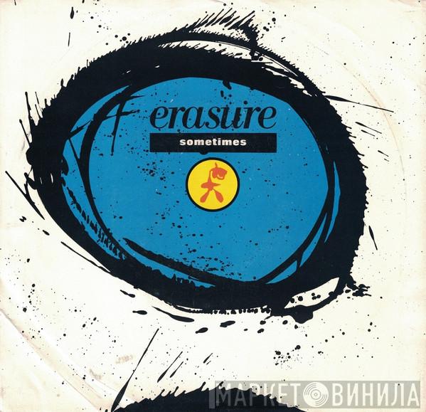  Erasure  - Sometimes