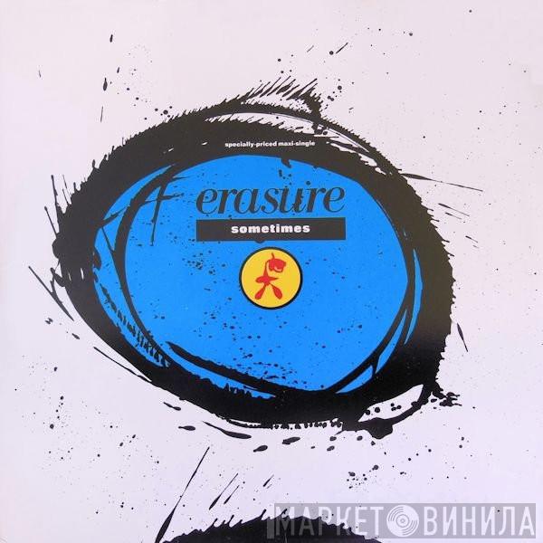  Erasure  - Sometimes