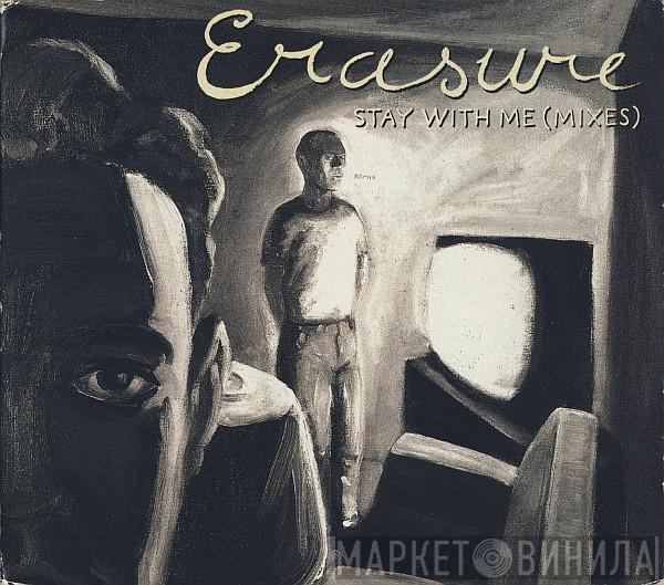 Erasure - Stay With Me (Mixes)