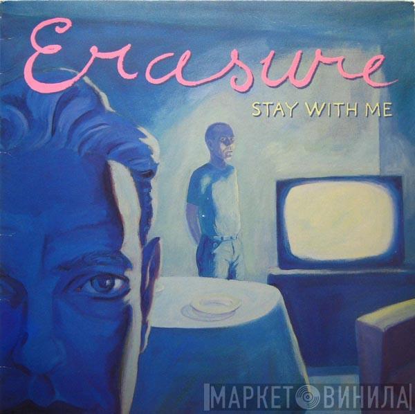 Erasure - Stay With Me