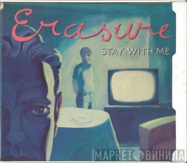  Erasure  - Stay With Me