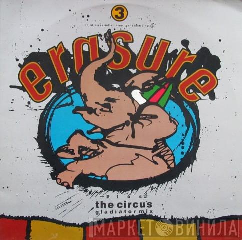  Erasure  - The Circus (Gladiator Mix)