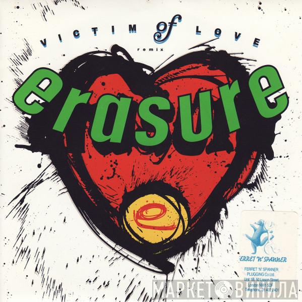  Erasure  - Victim Of Love (Remix)
