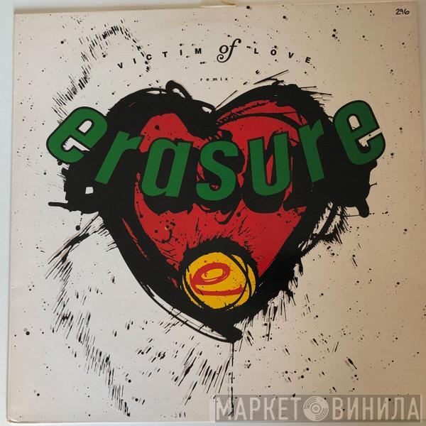  Erasure  - Victim Of Love (Remix)