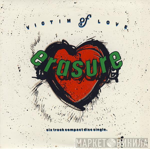 Erasure - Victim Of Love