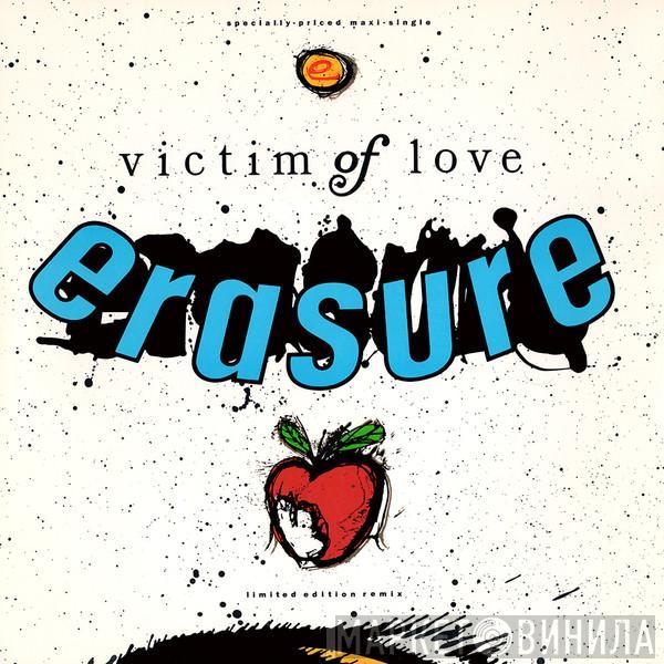  Erasure  - Victim Of Love