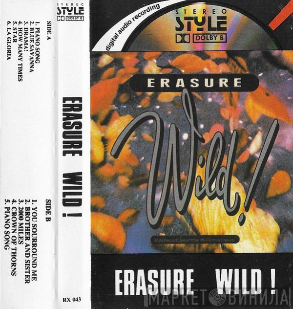  Erasure  - Wild!