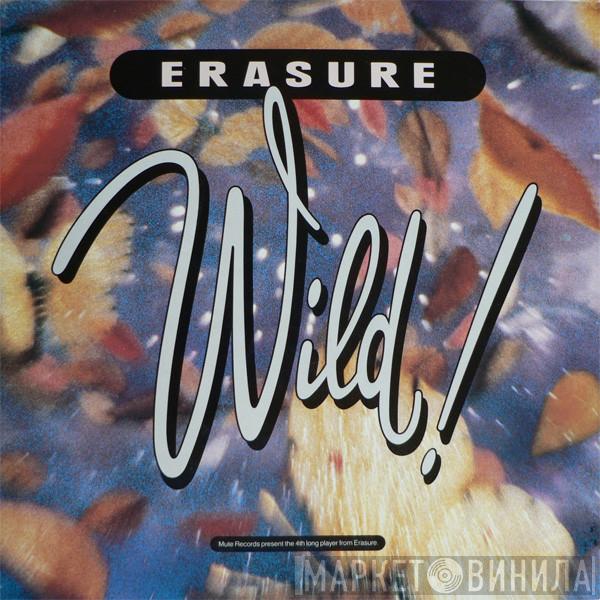 Erasure - Wild!