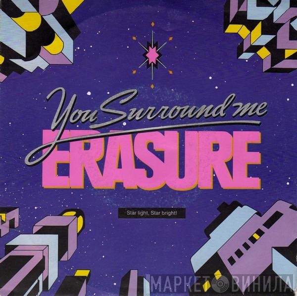  Erasure  - You Surround Me
